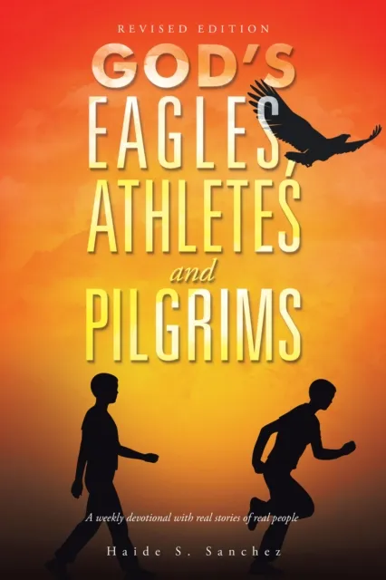 God'S Eagles, Athletes and Pilgrims