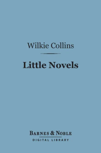 Little Novels (Barnes & Noble Digital Library)