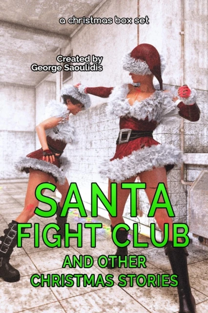 Santa Fight Club and Other Christmas Stories