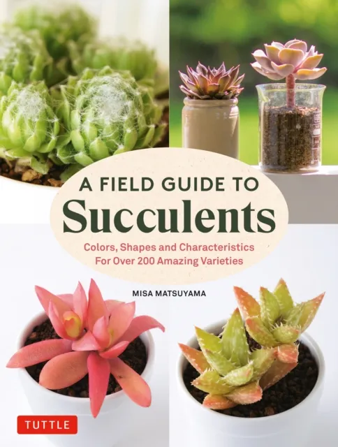 Field Guide to Succulents