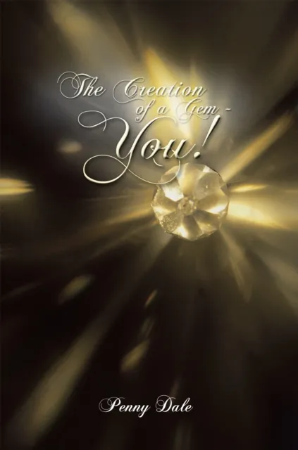Creation of a Gem - You!