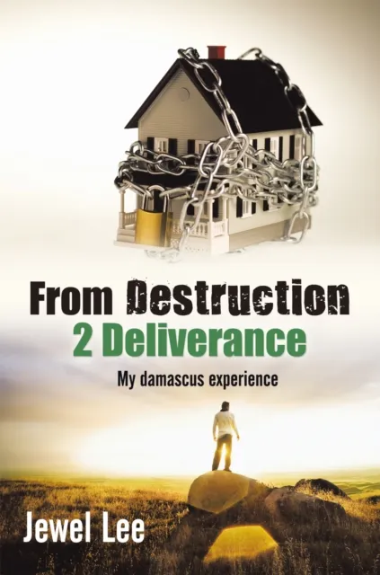From Destruction 2 Deliverance