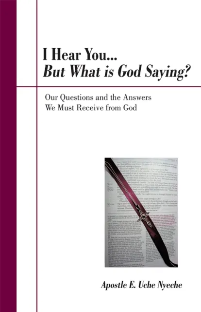 I Hear You... but What Is God Saying?