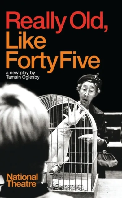 Really Old, Like Forty Five