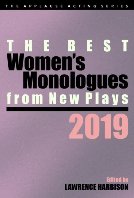 Best Women's Monologues from New Plays, 2019
