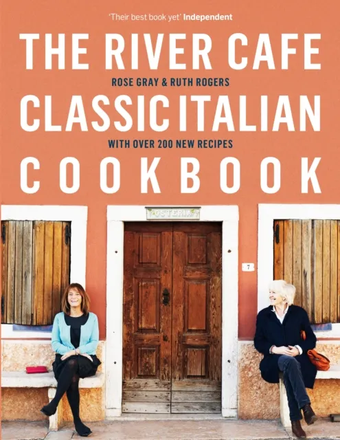 River Cafe Classic Italian Cookbook