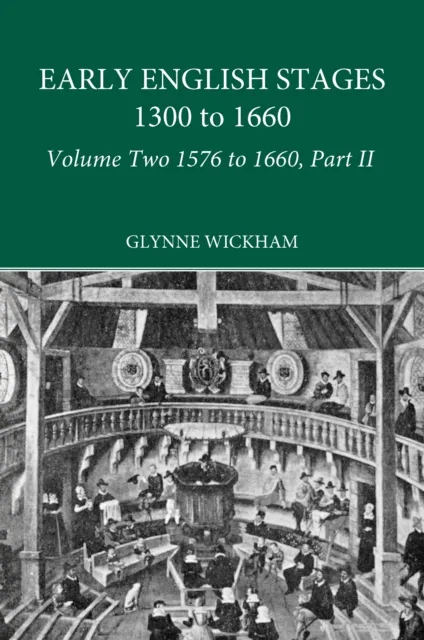 Part II - Early English Stages 1576-1600