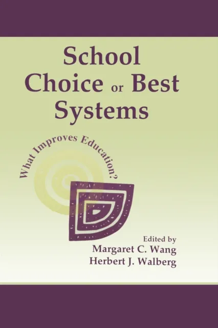 School Choice Or Best Systems