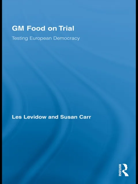 GM Food on Trial