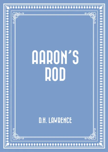 Aaron's Rod