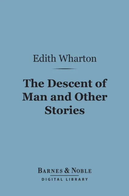 Descent of Man and Other Stories (Barnes & Noble Digital Library)