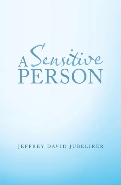 Sensitive Person