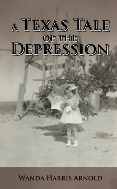 Texas Tale of the Depression
