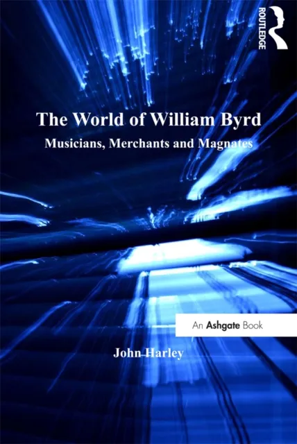 World of William Byrd