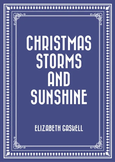 Christmas Storms and Sunshine