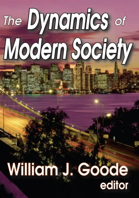 Dynamics of Modern Society