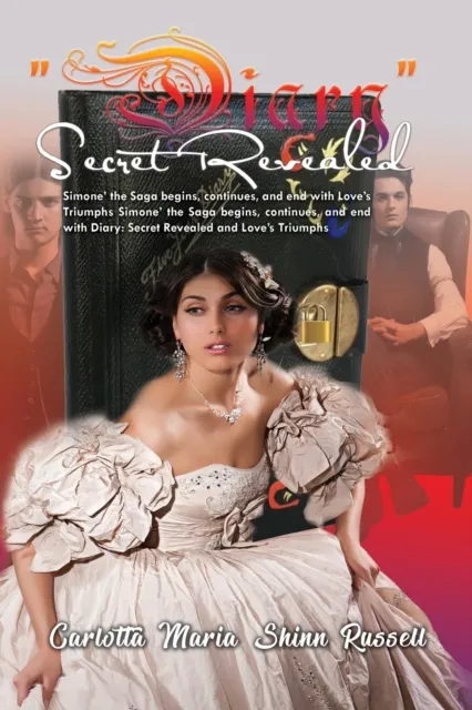 "Diary" Secret Revealed: Simone' the Saga begins, continues, and end with Love's Triumphs Simone' the Saga begins, continues, and end with Diary