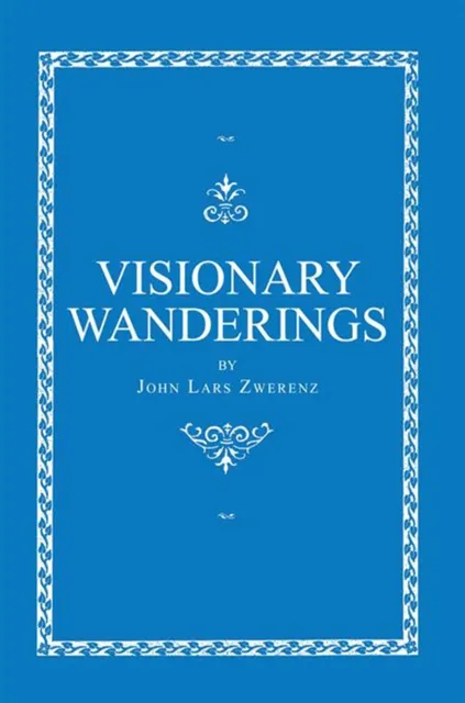 Visionary Wanderings