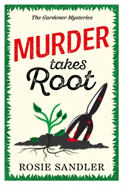 Murder Takes Root
