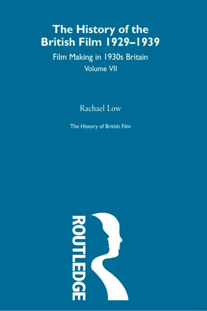History of British Film (Volume 7)