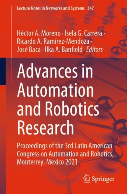 Advances in Automation and Robotics Research