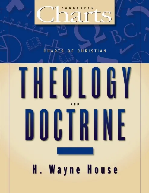 Charts of Christian Theology and Doctrine