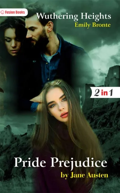 Pride Prejudice and Wuthering Heights