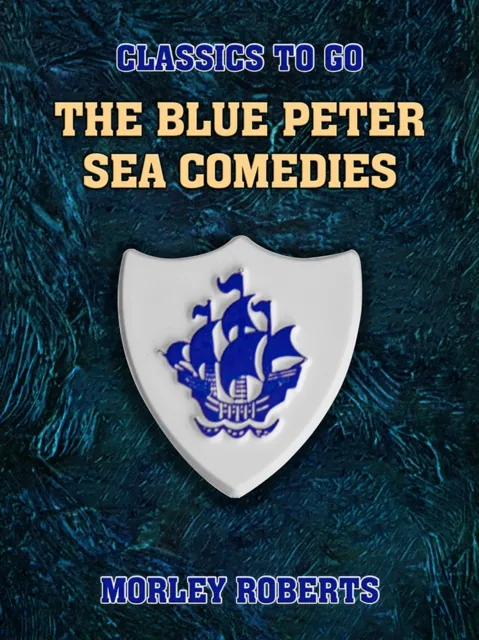 Blue Peter Sea Comedies