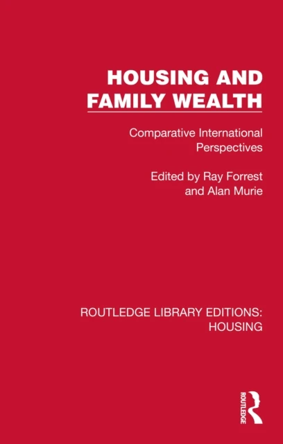 Housing and Family Wealth
