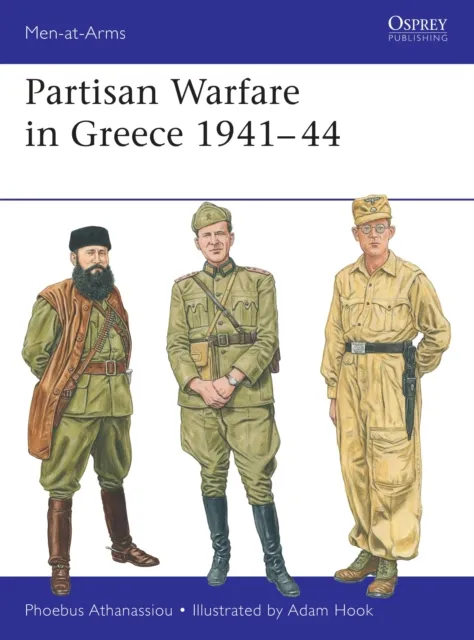 Partisan Warfare in Greece 1941 44
