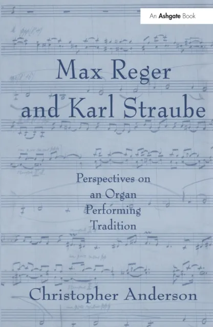 Max Reger and Karl Straube