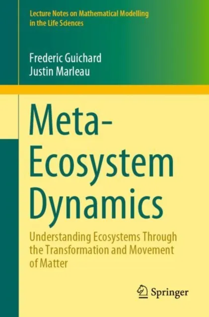 Meta-Ecosystem Dynamics
