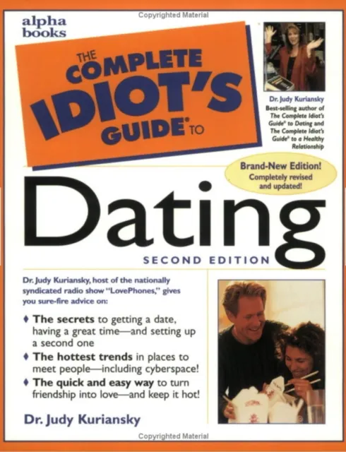 Complete Idiot's Guide to Dating,  2E