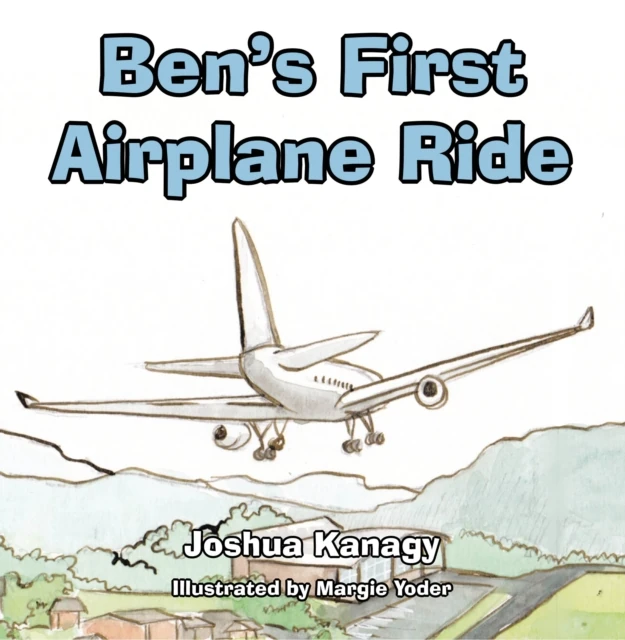 Ben's First Airplane Ride