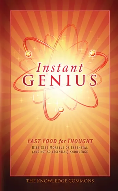 Instant Genius: Fast Food for Thought