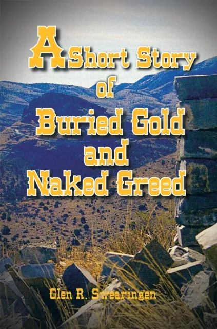 Short Story of Buried Gold and Naked Greed