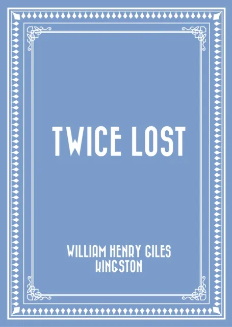 Twice Lost