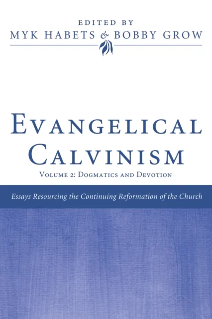 Evangelical Calvinism