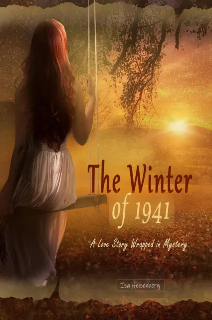 Winter of 1941:  A Love Story Wrapped in Mystery