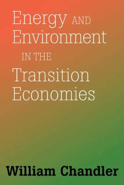 Energy And Environment In The Transition Economies