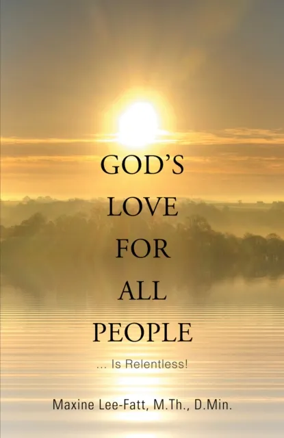 God'S Love for All People . . .