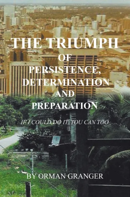 Triumph of Persistence, Determination and Preparation