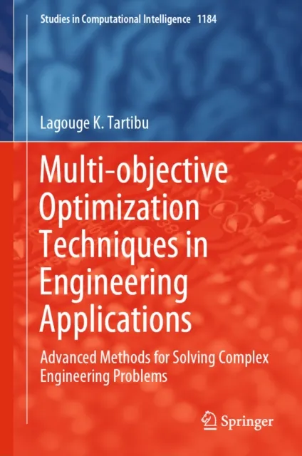 Multi-objective Optimization Techniques in Engineering Applications