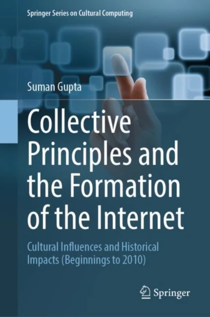 Collective Principles and the Formation of the Internet