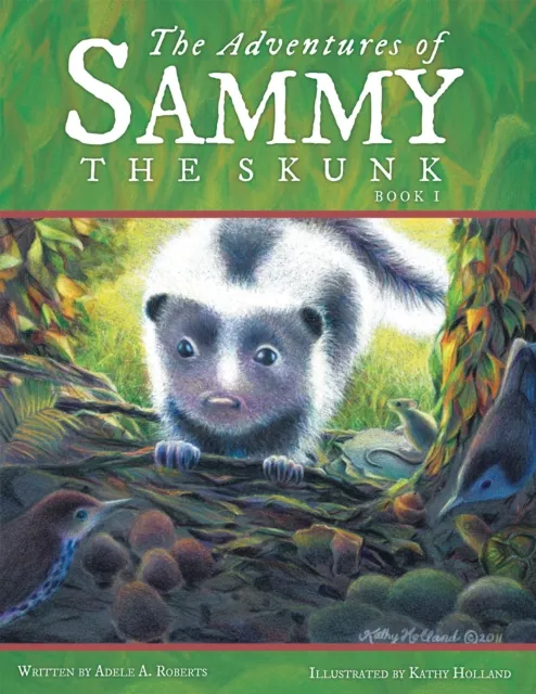 Adventures of Sammy the Skunk
