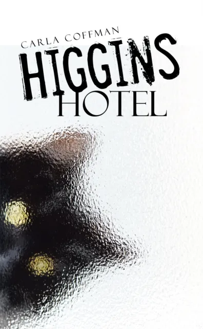 Higgins Hotel