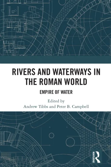 Rivers and Waterways in the Roman World