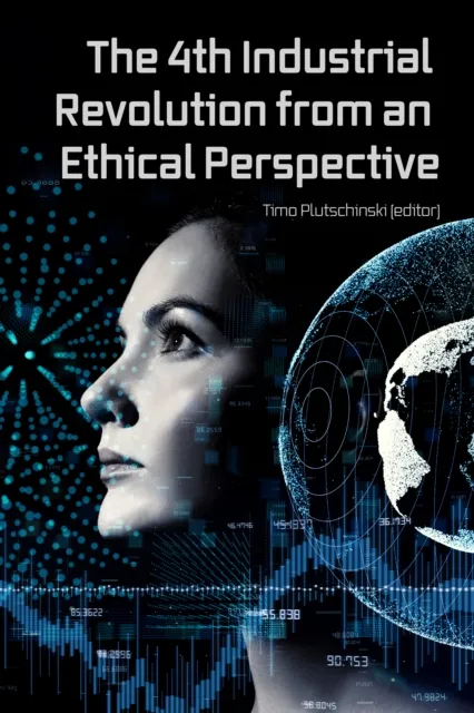 4th Industrial Revolution from an Ethical Perspective