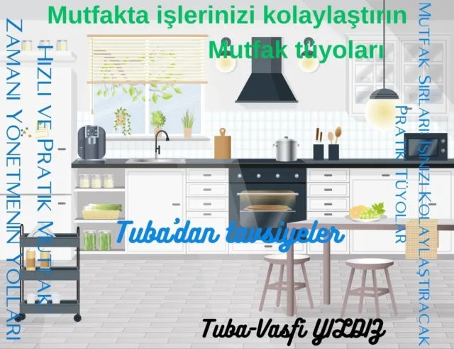 Mutfakta islerinizi kolaylastirin                     Mutfak tuyolari