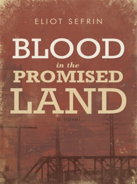 Blood in the Promised Land
